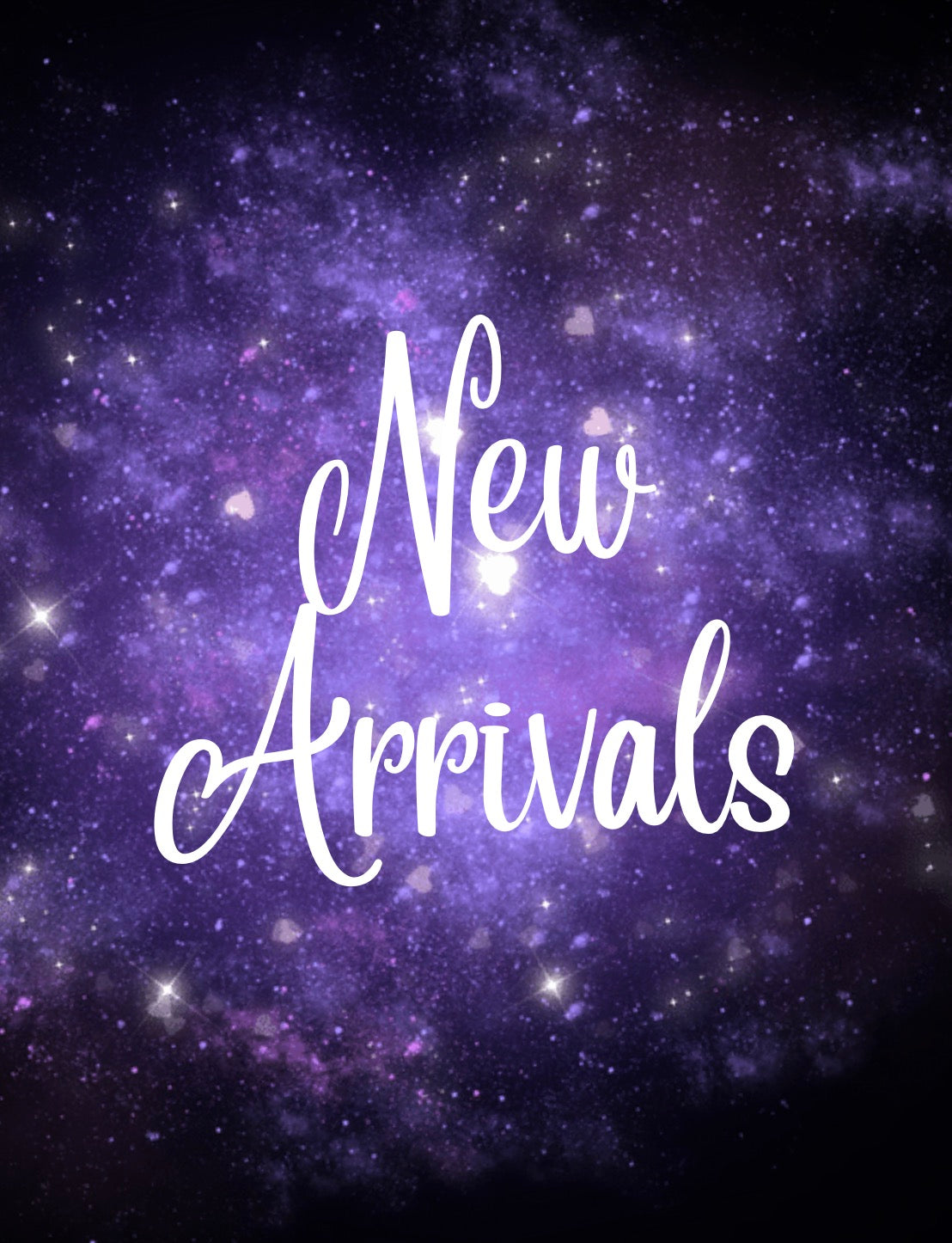 New Arrivals